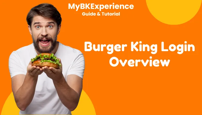 Burger King Login Overview Burger King Login Overview