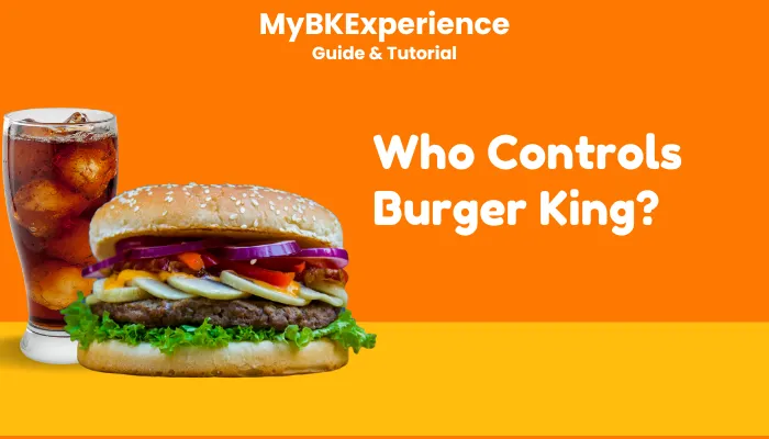 Who Controls Burger King? Who Controls Burger King?