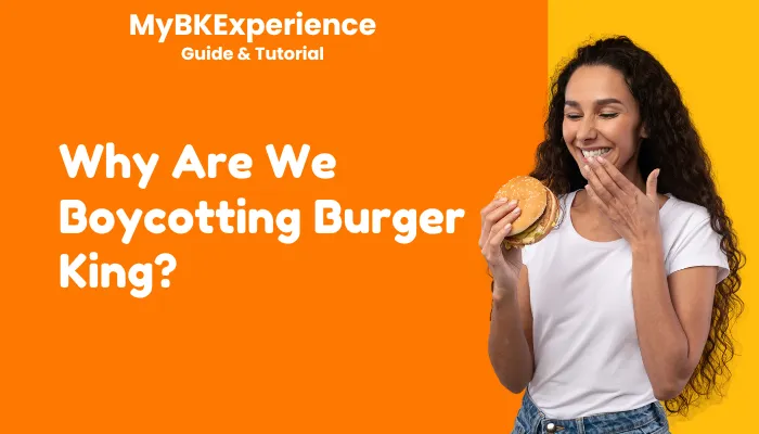 Why Are We Boycotting Burger King