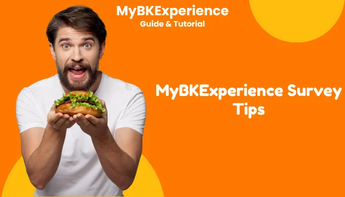 MyBKExperience Survey Tips MyBKExperience Survey Tips